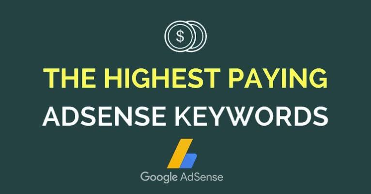 High paying Google AdSense CPC keywords 2022