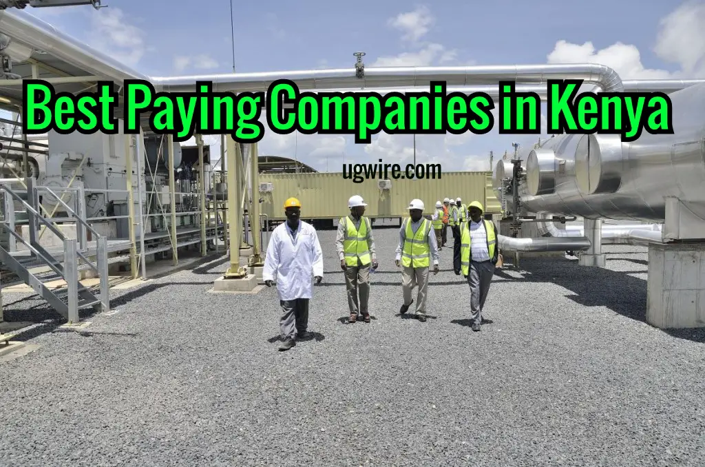 Best-paying Companies in Kenya 2022 Top 10 List