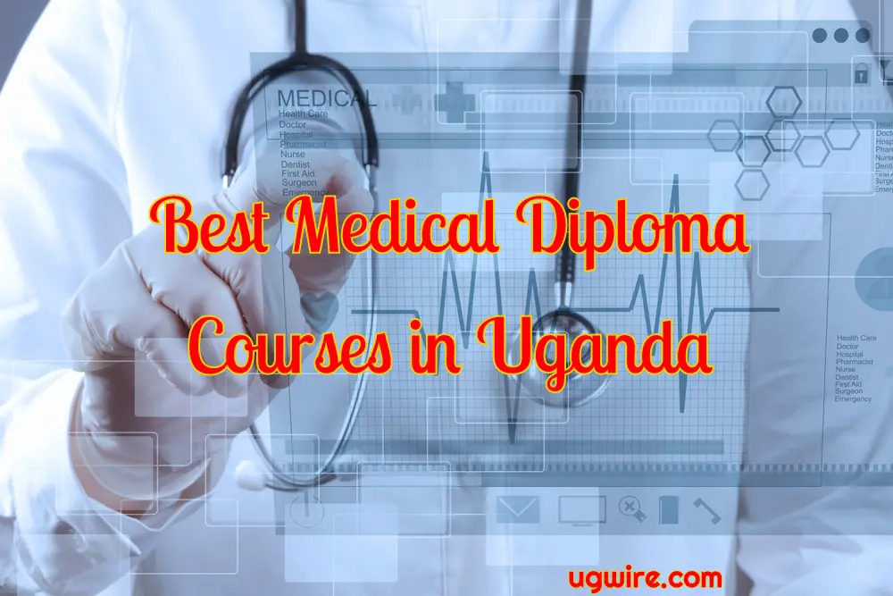 Best Medical Diploma Courses in Uganda 2023