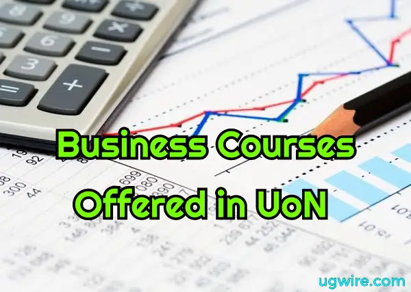 Business Courses Offered in UoN 2020 Today