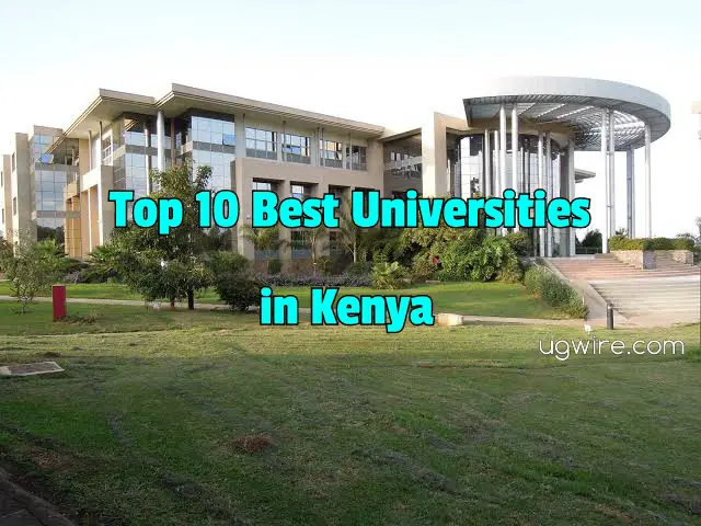 Top 10 Best Universities in Kenya 2023.