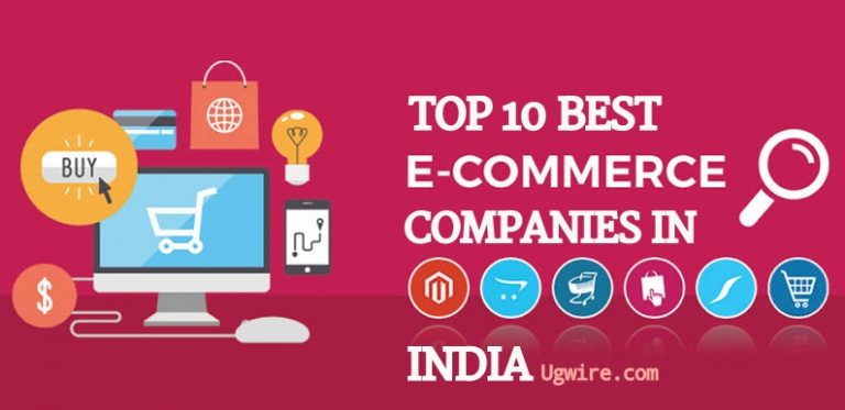 Top 10 eCommerce companies in India 2022 - UGWIRE