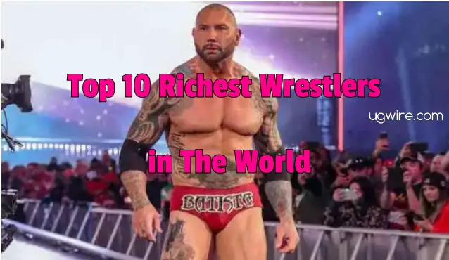 Top 10 Richest WWE Wrestlers in the World 2022