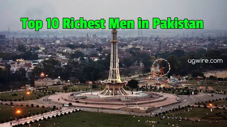 Top 10 richest People in Pakistan 2022