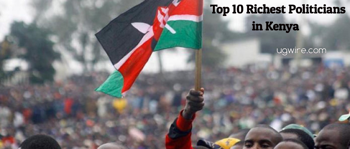 Top 10 Richest Politicians in Kenya 2022